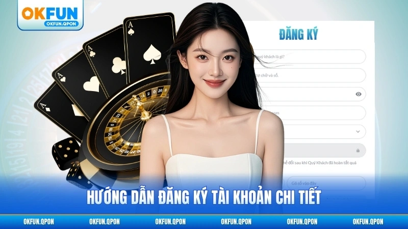 Hướng dẫn đăng ký tài khoản chi tiết